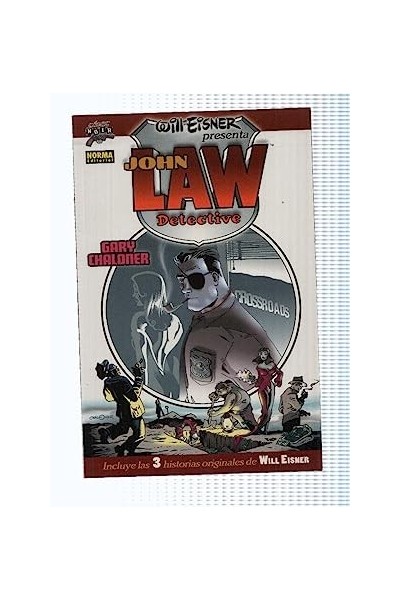 Will Eisner presenta. John Law Detective